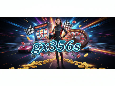 gx356s สมัครสมาชิก